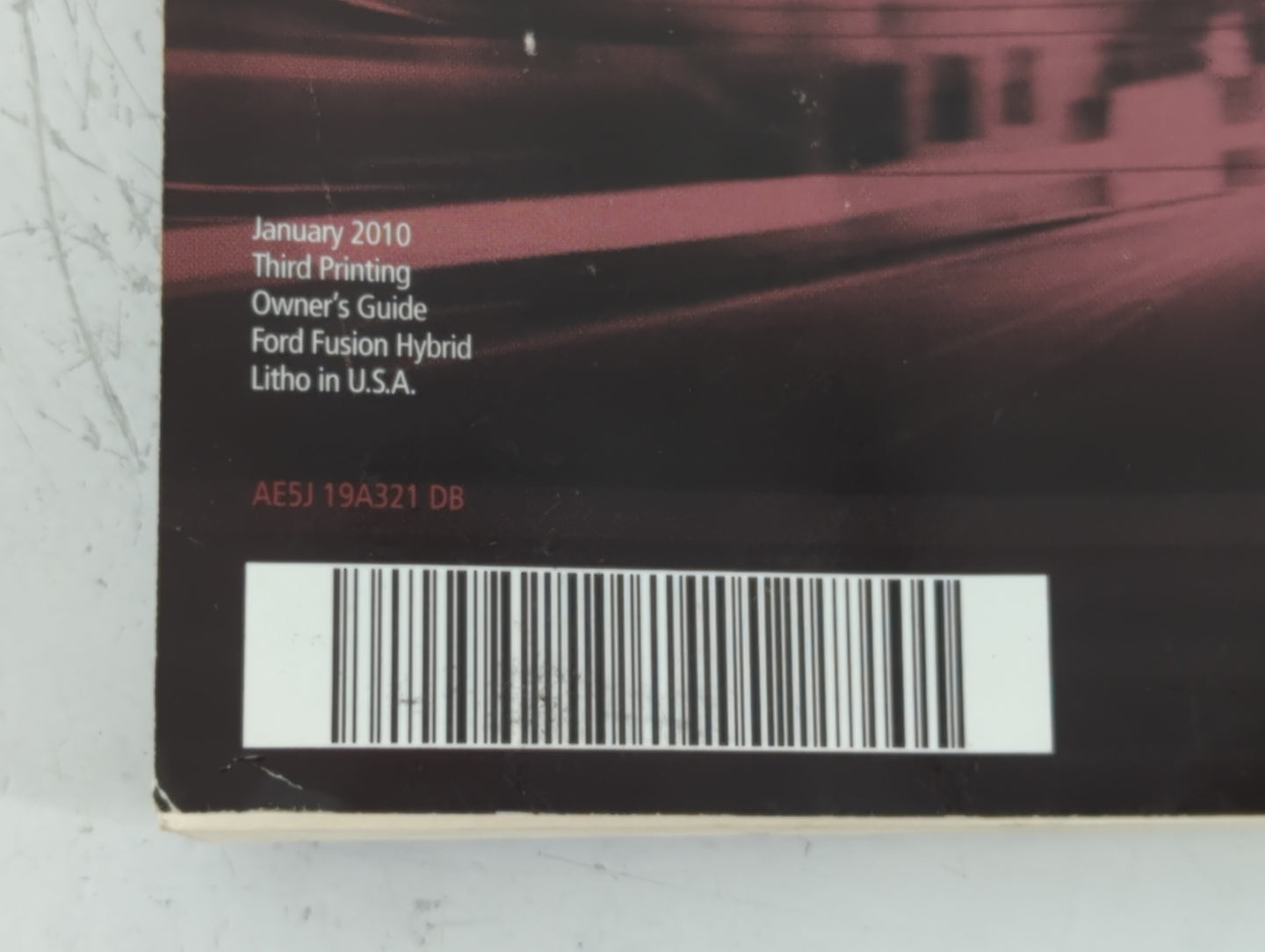 2010 Ford Fusion Owners Manual Book Guide P/N:AE5J 19A321 DB OEM Used Auto Parts - Oemusedautoparts1.com