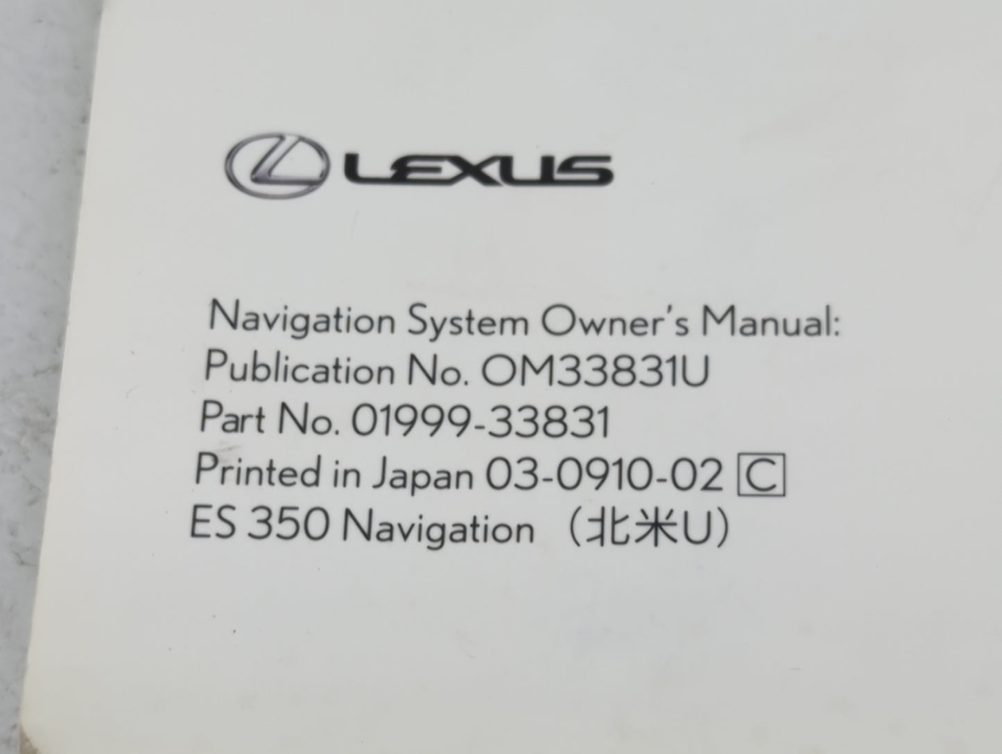 2010 Lexus Es350 Owners Manual Book Guide P/N:OM33831U 01999-33831 OEM Used Auto Parts - Oemusedautoparts1.com