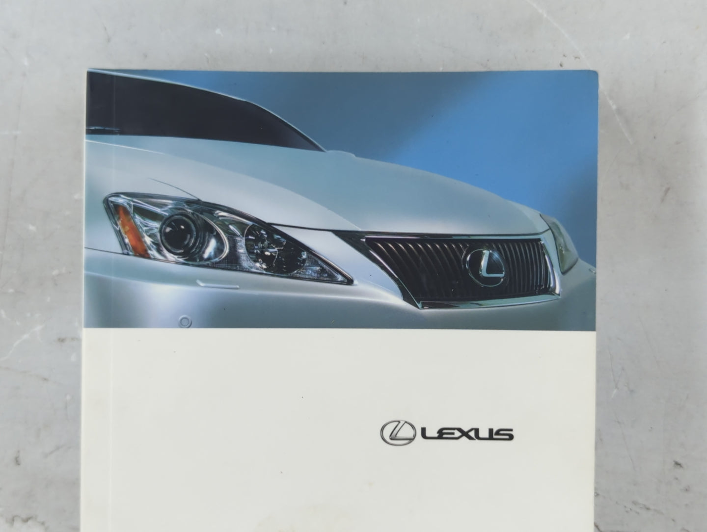 2010 Lexus Is350 Owners Manual Book Guide P/N:01999-53798 OEM Used Auto Parts - Oemusedautoparts1.com