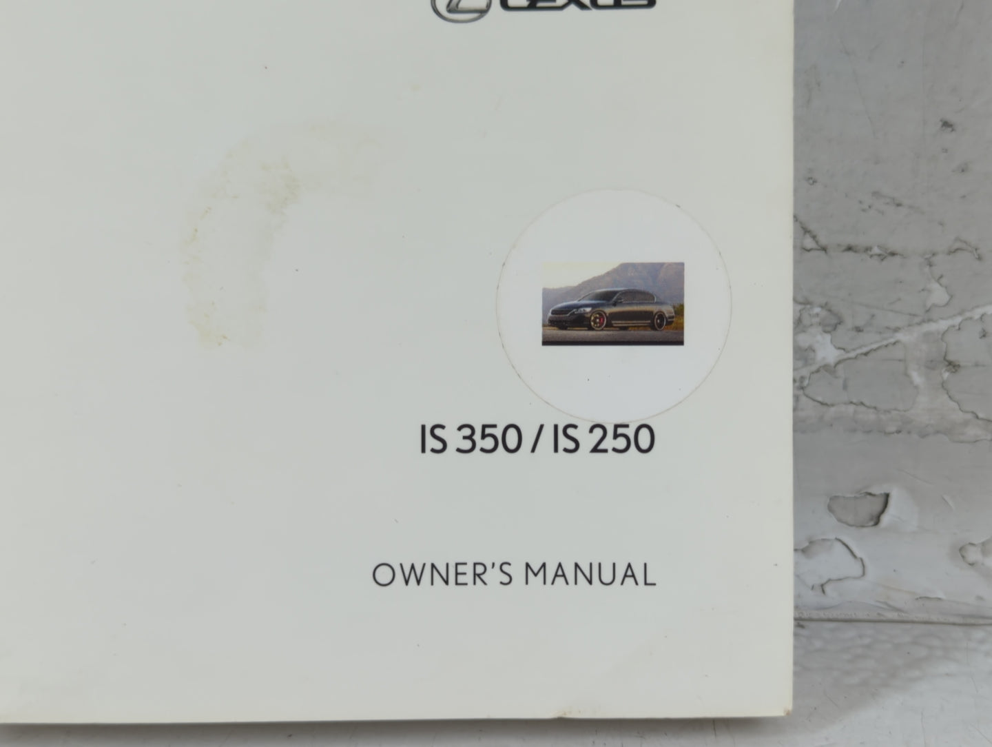 2010 Lexus Is350 Owners Manual Book Guide P/N:01999-53798 OEM Used Auto Parts - Oemusedautoparts1.com