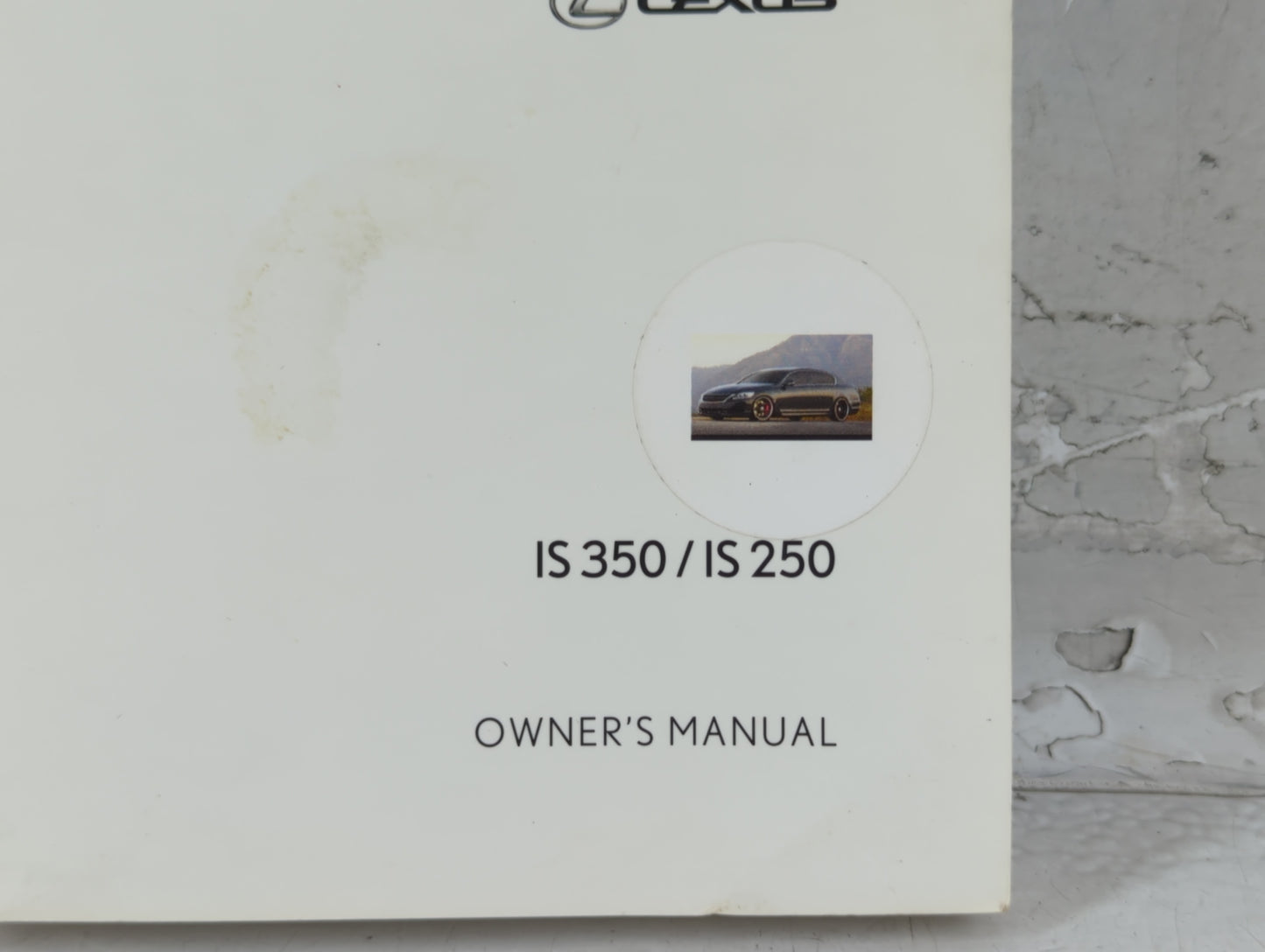 2010 Lexus Is350 Owners Manual Book Guide P/N:01999-53798 OEM Used Auto Parts - Oemusedautoparts1.com