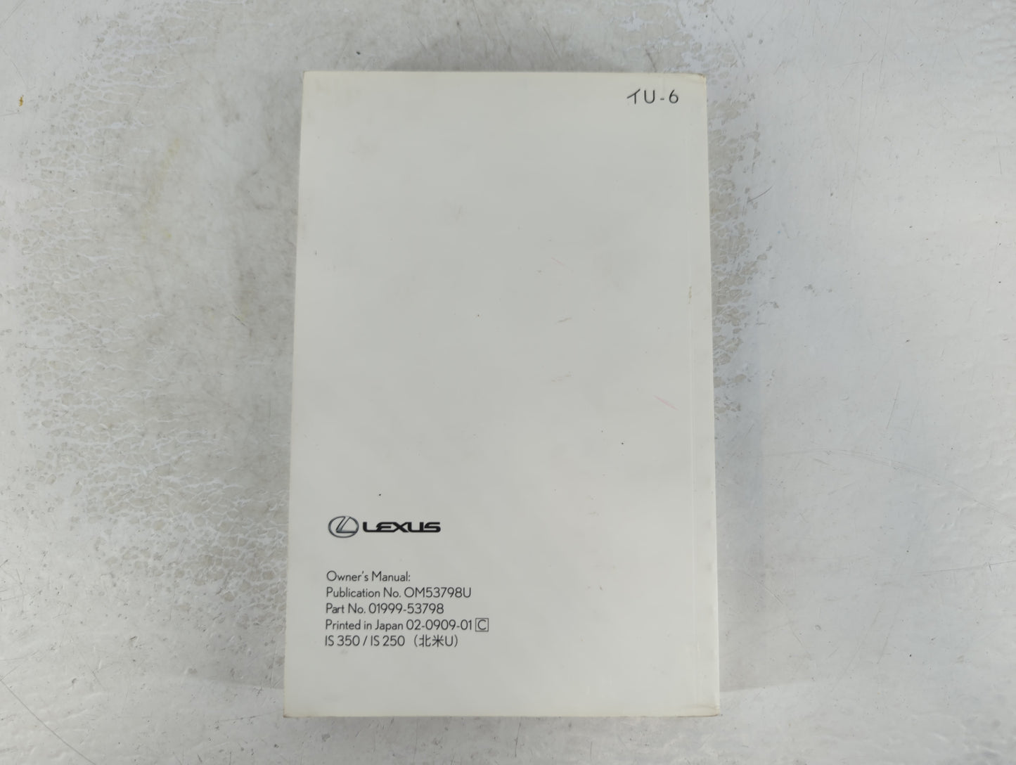 2010 Lexus Is350 Owners Manual Book Guide P/N:01999-53798 OEM Used Auto Parts - Oemusedautoparts1.com