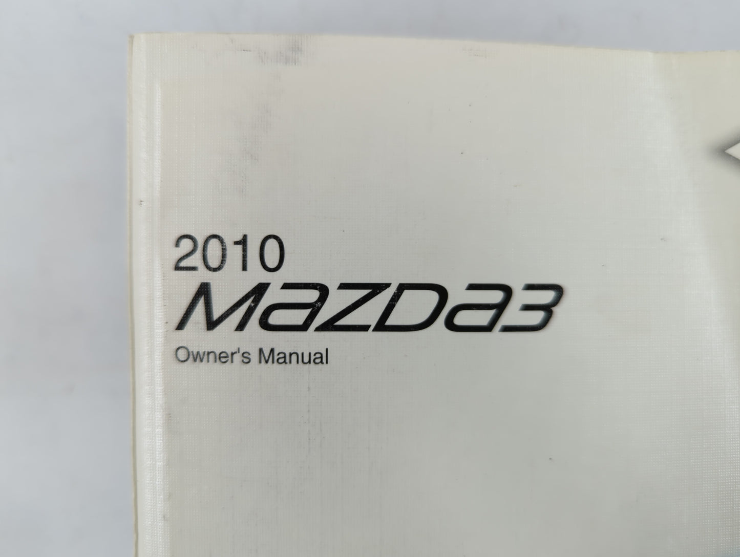 2010 Mazda 3 Owners Manual Book Guide OEM Used Auto Parts - Oemusedautoparts1.com