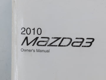 2010 Mazda 3 Owners Manual Book Guide P/N:9999-EC-038C-10R4 OEM Used Auto Parts