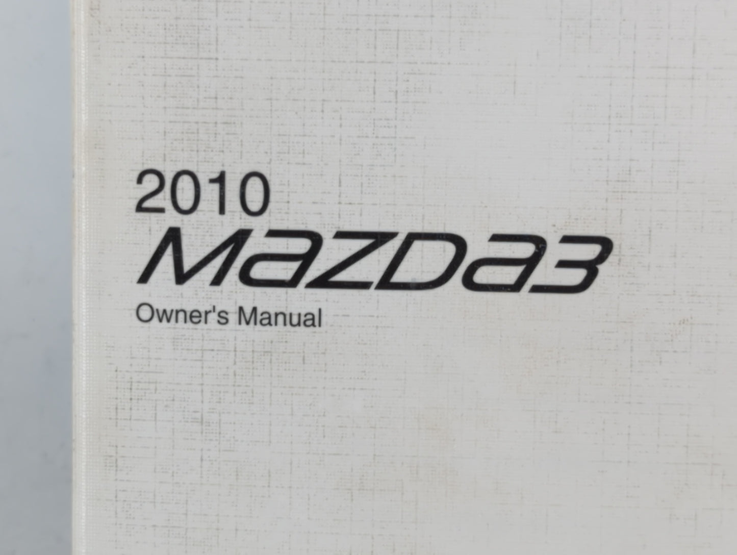 2010 Mazda 3 Owners Manual Book Guide P/N:9999-EC-038C-10R3 OEM Used Auto Parts - Oemusedautoparts1.com
