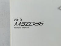 2010 Mazda 6 Owners Manual Book Guide P/N:9999-95-078C-10R1 OEM Used Auto Parts - Oemusedautoparts1.com