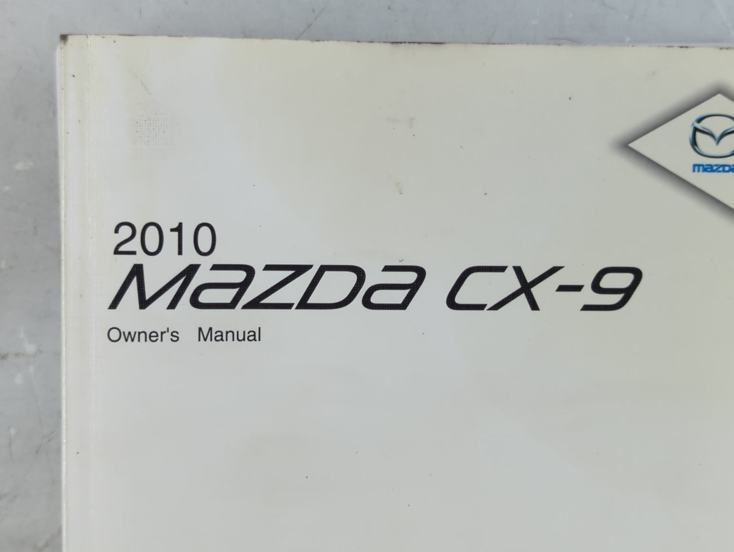 2010 Mazda Cx-9 Owners Manual Book Guide P/N:9999-95-011C-10 OEM Used Auto Parts - Oemusedautoparts1.com