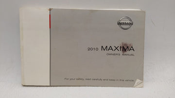 2010 Nissan Maxima Owners Manual Book Guide OEM Used Auto Parts - Oemusedautoparts1.com