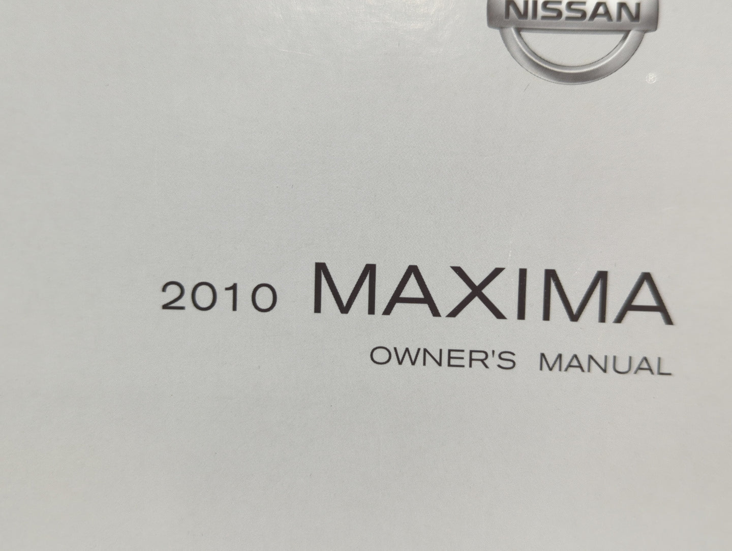 2010 Nissan Maxima Owners Manual Book Guide OEM Used Auto Parts - Oemusedautoparts1.com