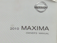 2010 Nissan Maxima Owners Manual Book Guide OEM Used Auto Parts - Oemusedautoparts1.com