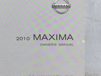 2010 Nissan Maxima Owners Manual Book Guide OEM Used Auto Parts - Oemusedautoparts1.com