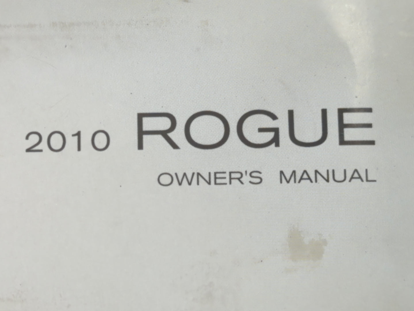 2010 Nissan Rogue Owners Manual Book Guide OEM Used Auto Parts - Oemusedautoparts1.com