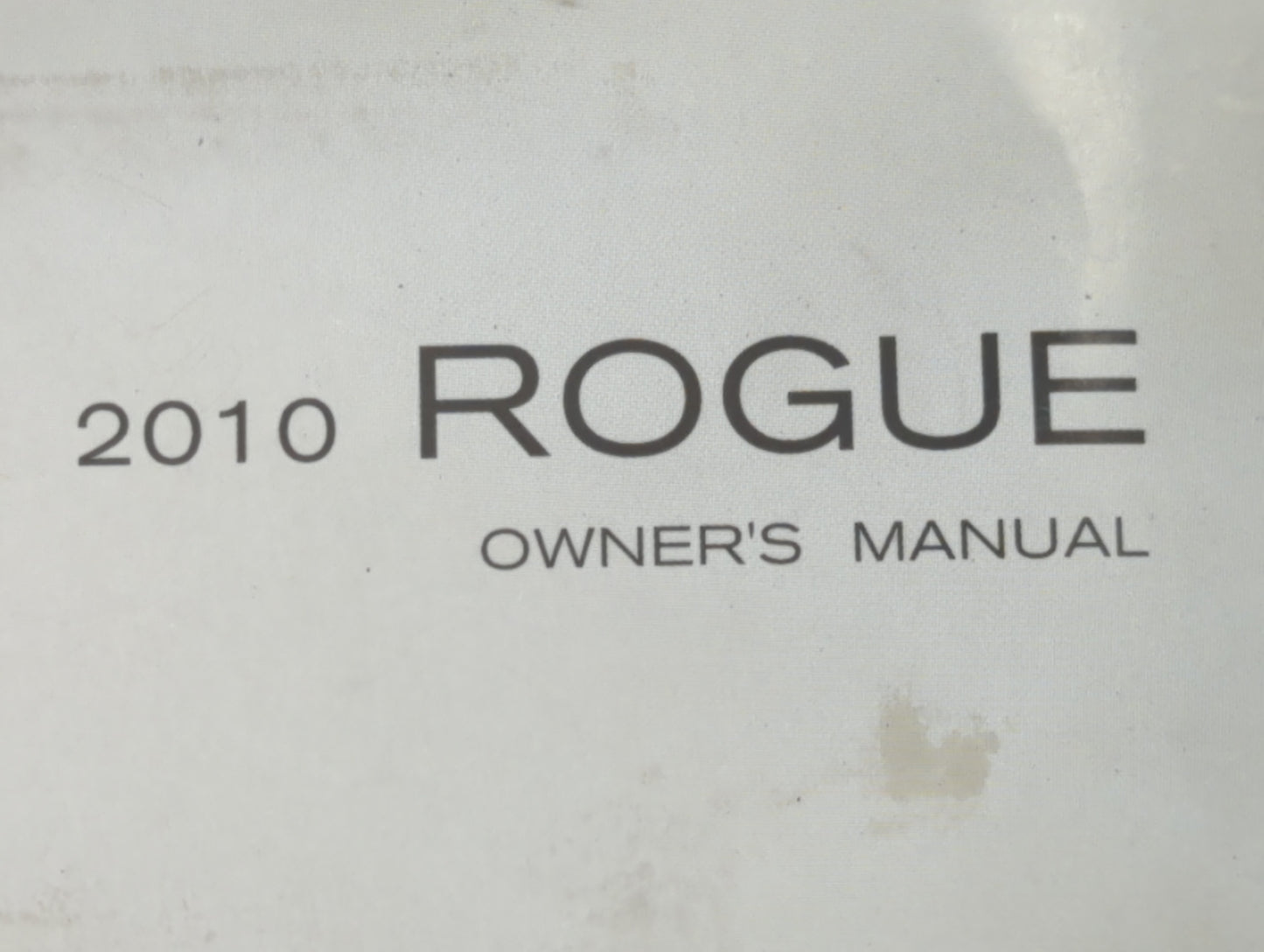 2010 Nissan Rogue Owners Manual Book Guide OEM Used Auto Parts - Oemusedautoparts1.com
