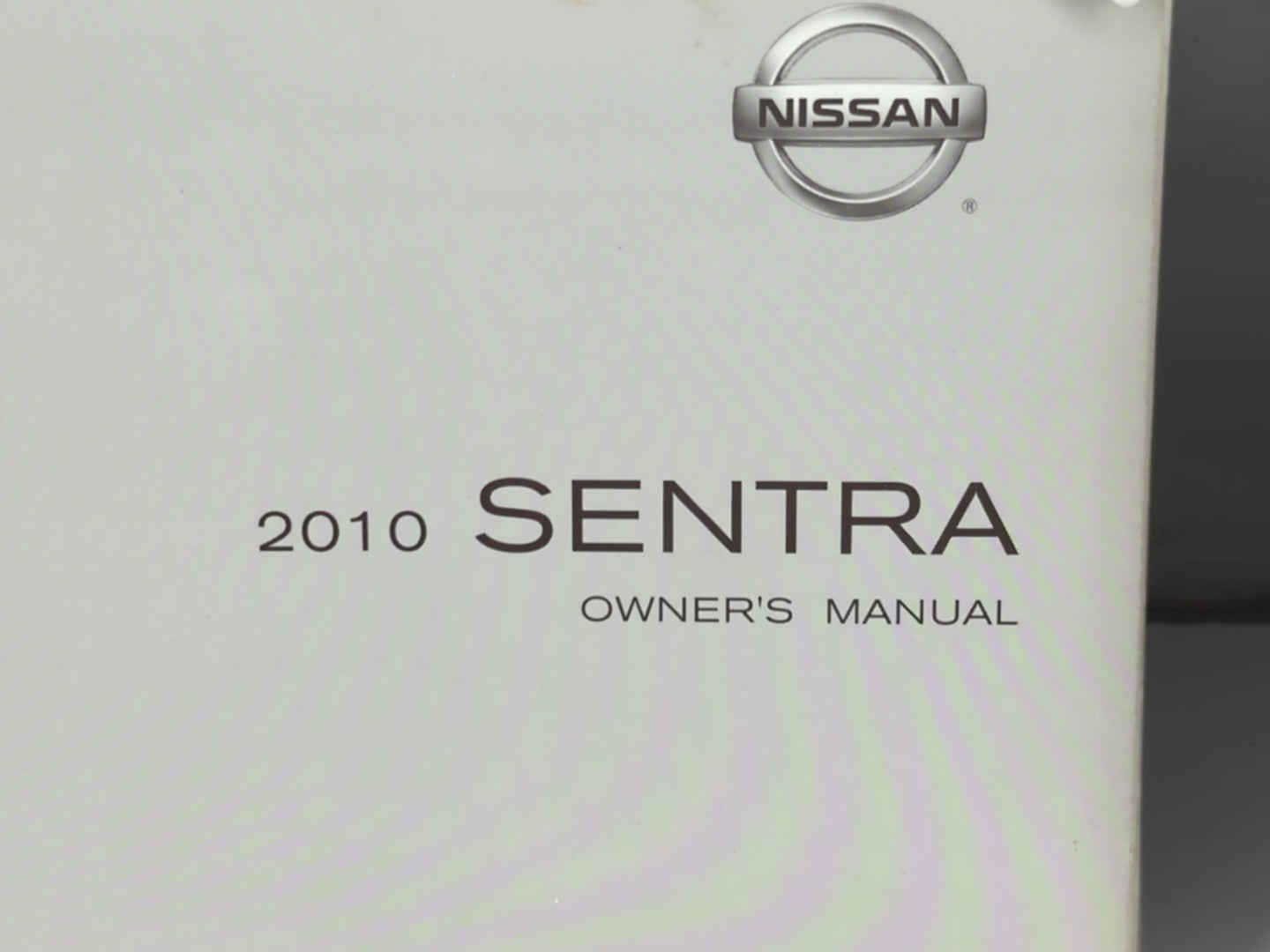 2010 Nissan Sentra Owners Manual Book Guide P/N:OM0E-0B16U0 OEM Used Auto Parts - Oemusedautoparts1.com