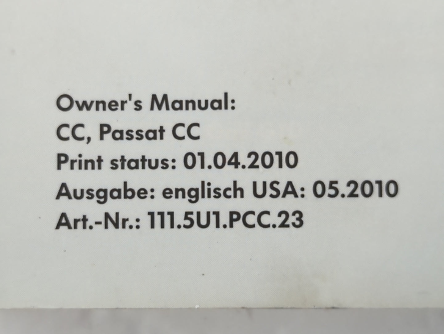 2010 Volkswagen Passat Cc Owners Manual Book Guide OEM Used Auto Parts - Oemusedautoparts1.com