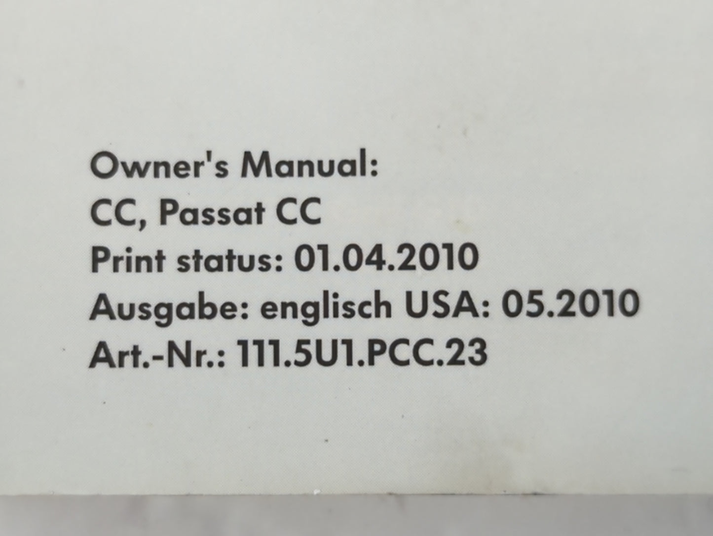 2010 Volkswagen Passat Cc Owners Manual Book Guide OEM Used Auto Parts - Oemusedautoparts1.com