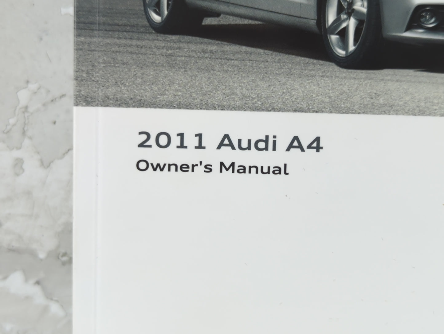 2011 Audi A4 Owners Manual Book Guide P/N:112 561 8K2 OEM Used Auto Parts - Oemusedautoparts1.com