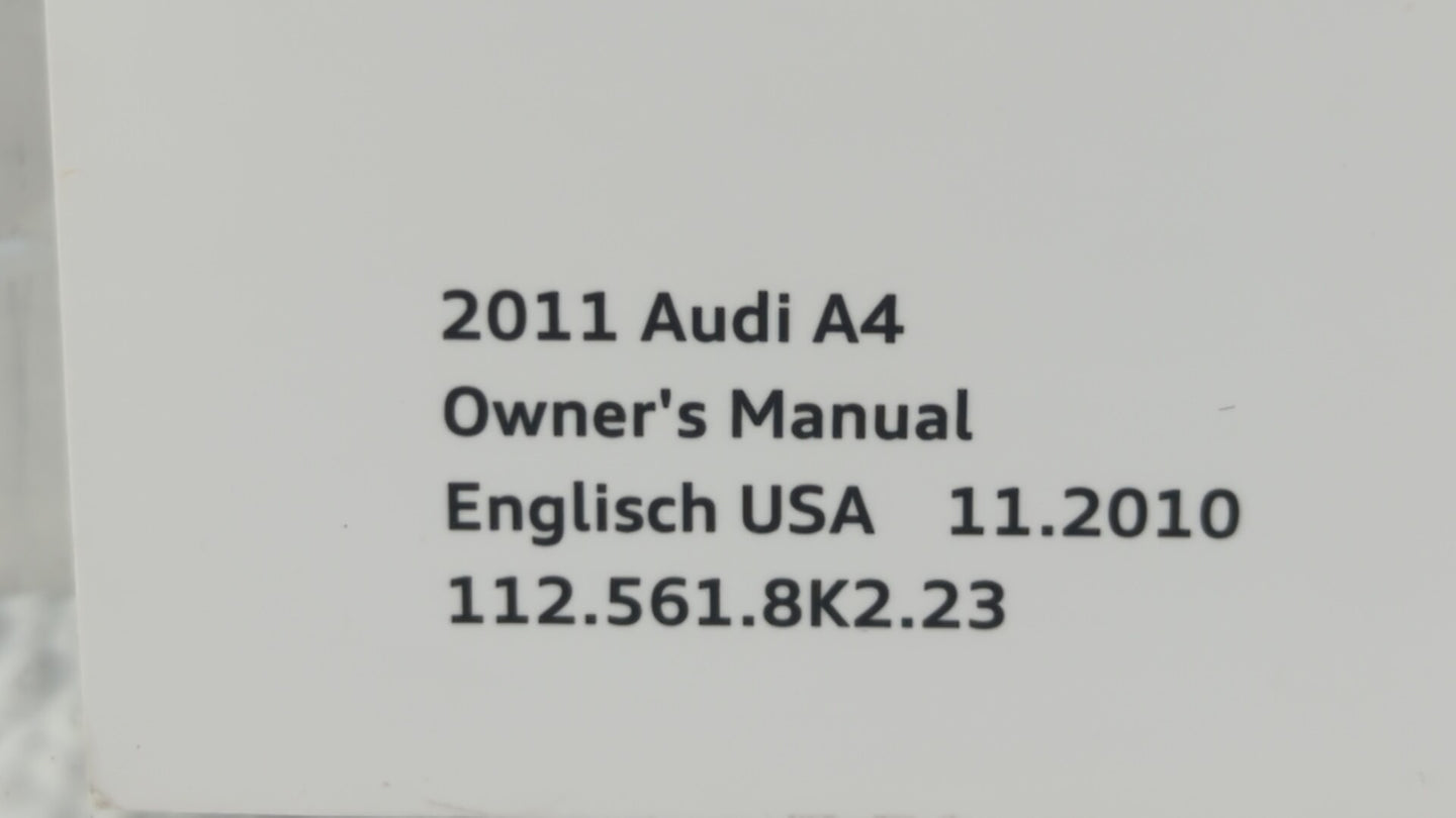 2011 Audi A4 Owners Manual Book Guide OEM Used Auto Parts - Oemusedautoparts1.com