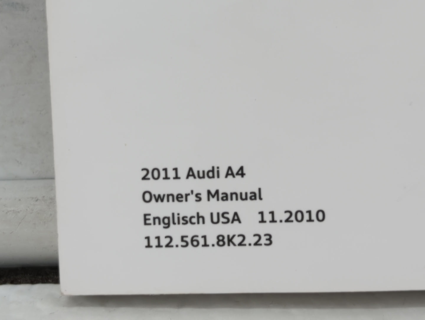 2011 Audi A4 Owners Manual Book Guide OEM Used Auto Parts - Oemusedautoparts1.com