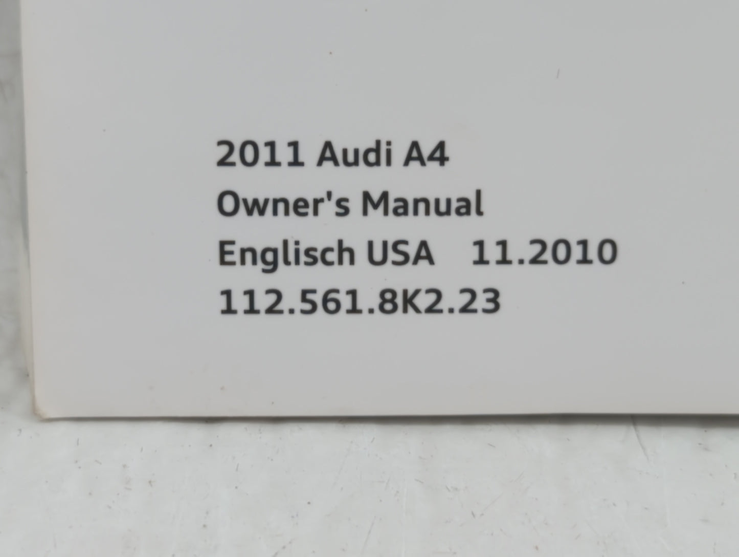 2011 Audi A4 Owners Manual Book Guide OEM Used Auto Parts - Oemusedautoparts1.com