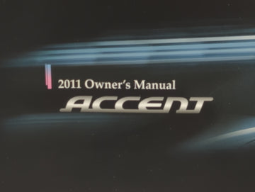 2011 Hyundai Accent Owners Manual Book Guide P/N:A1EO-EU0OE OEM Used Auto Parts