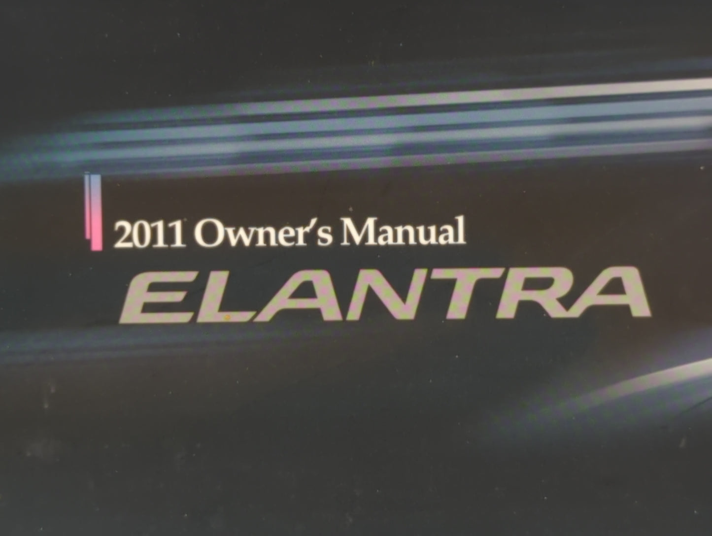 2011 Hyundai Elantra Owners Manual Book Guide OEM Used Auto Parts - Oemusedautoparts1.com