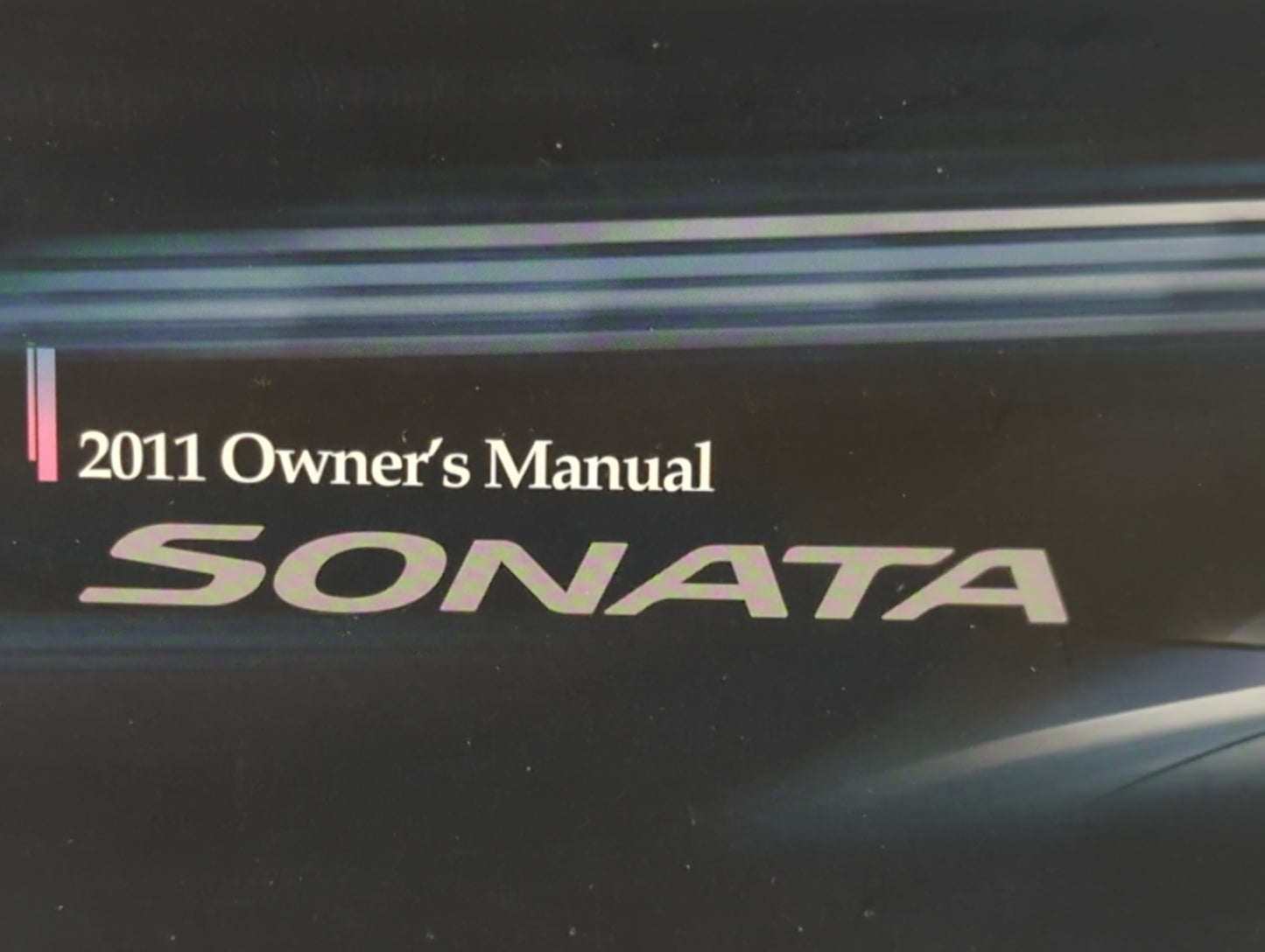 2011 Hyundai Sonata Owners Manual Book Guide P/N:A3SO-EU0NH OEM Used Auto Parts - Oemusedautoparts1.com