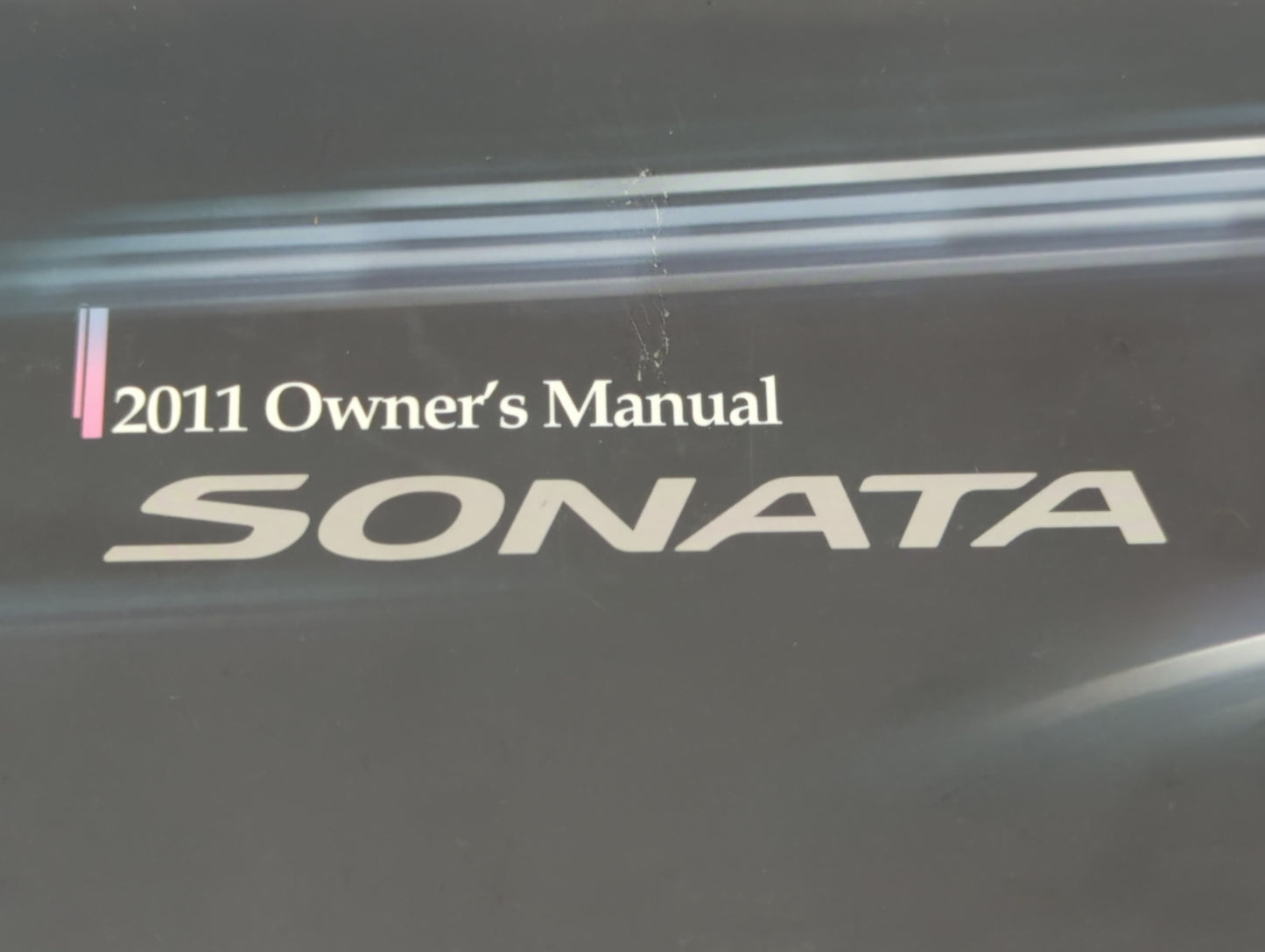 2011 Hyundai Sonata Owners Manual Book Guide OEM Used Auto Parts - Oemusedautoparts1.com