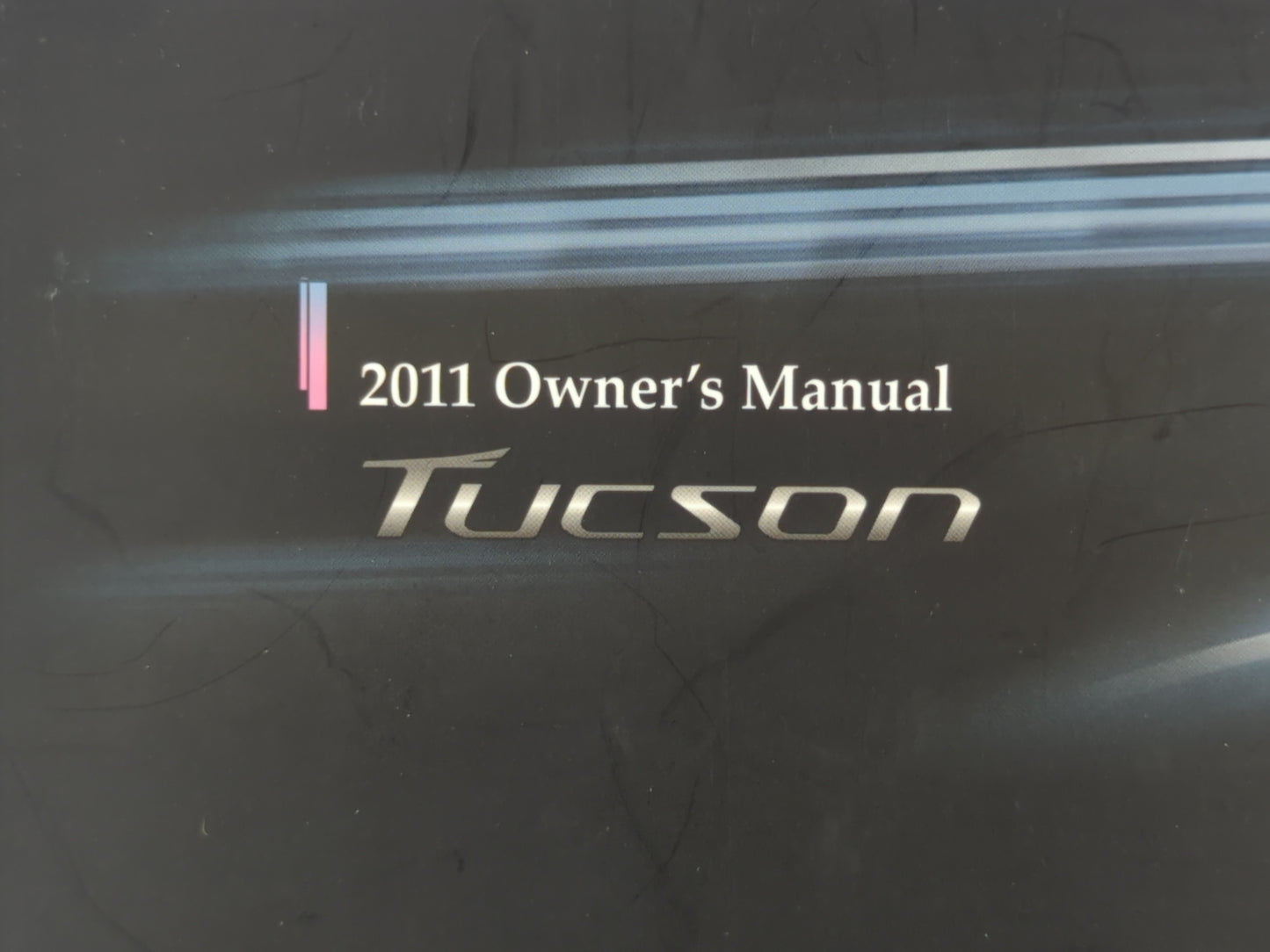 2011 Hyundai Tucson Owners Manual Book Guide P/N:A2SO-EU08D OEM Used Auto Parts - Oemusedautoparts1.com