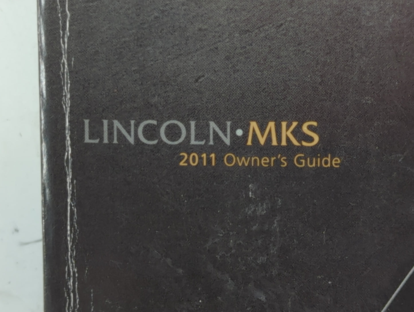 2011 Lincoln Mks Owners Manual Book Guide OEM Used Auto Parts - Oemusedautoparts1.com
