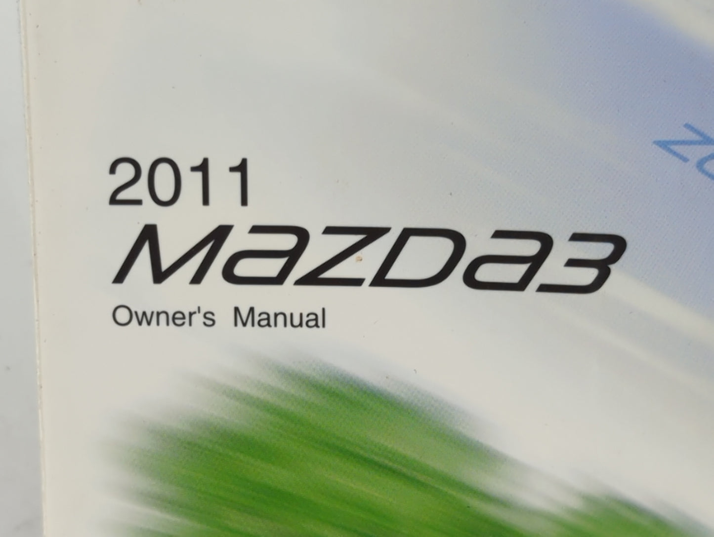 2011 Mazda 3 Owners Manual Book Guide P/N:9999-95-038C-11 OEM Used Auto Parts - Oemusedautoparts1.com