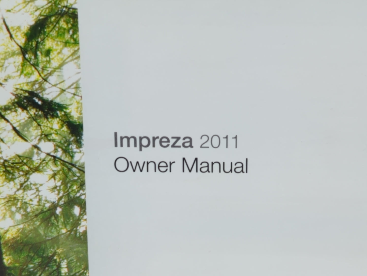 2011 Subaru Impreza Owners Manual Book Guide OEM Used Auto Parts - Oemusedautoparts1.com