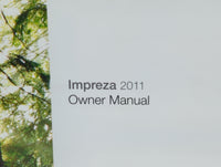 2011 Subaru Impreza Owners Manual Book Guide OEM Used Auto Parts - Oemusedautoparts1.com