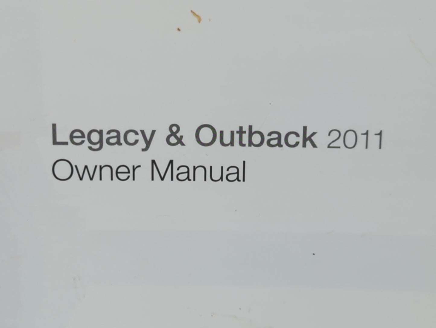 2011 Subaru Legacy Owners Manual Book Guide P/N:A2470BE-A MSA5M1104A OEM Used Auto Parts - Oemusedautoparts1.com