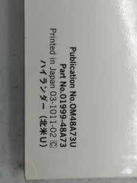 2011 Toyota Highlander Owners Manual Book Guide P/N:OM48A73U 01999-48A73 OEM Used Auto Parts - Oemusedautoparts1.com