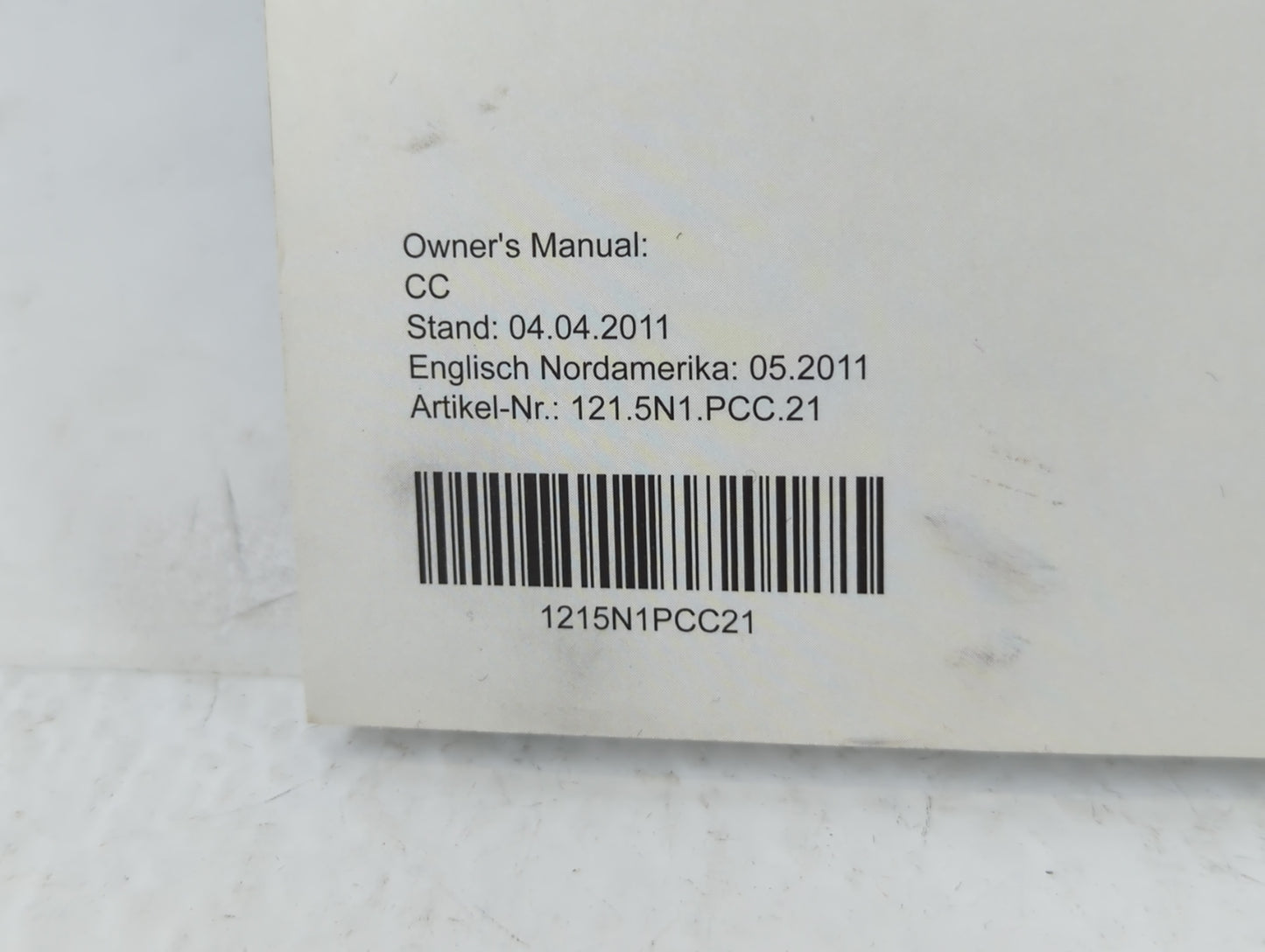 2011 Volkswagen Cc Owners Manual Book Guide P/N:1215N1PCC21 OEM Used Auto Parts - Oemusedautoparts1.com