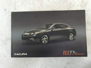 2012 Acura Tl Owners Manual Book Guide P/N:31TK4631 00X31-TK4-6310 OEM Used Auto Parts - Oemusedautoparts1.com