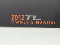 2012 Acura Tl Owners Manual Book Guide P/N:00X31-TK4-6310 31TK4631 OEM Used Auto Parts - Oemusedautoparts1.com