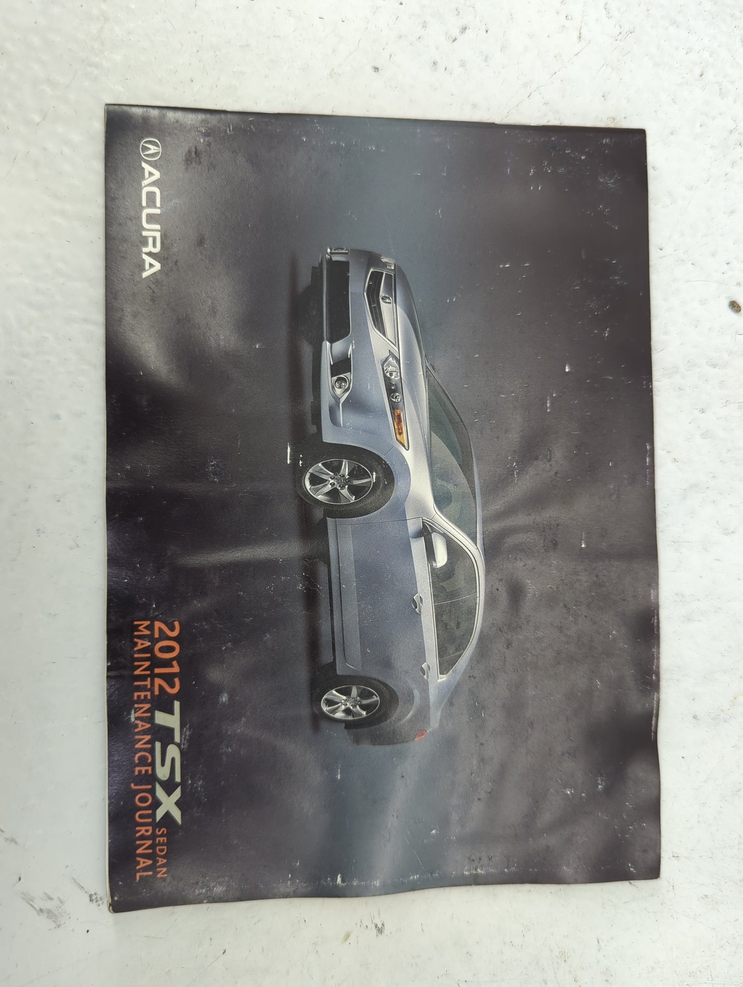 2012 Acura Tsx Owners Manual Book Guide P/N:31TL1630 00X31-TL1-6300 OEM Used Auto Parts - Oemusedautoparts1.com
