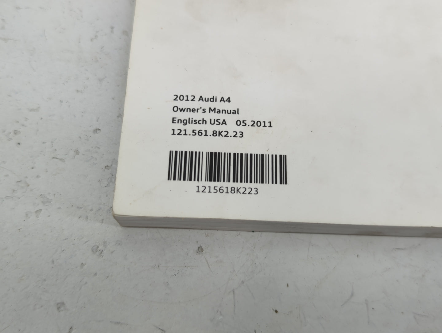 2012 Audi A4 Owners Manual Book Guide P/N:121.561.8K2.23 1215618K223 OEM Used Auto Parts - Oemusedautoparts1.com