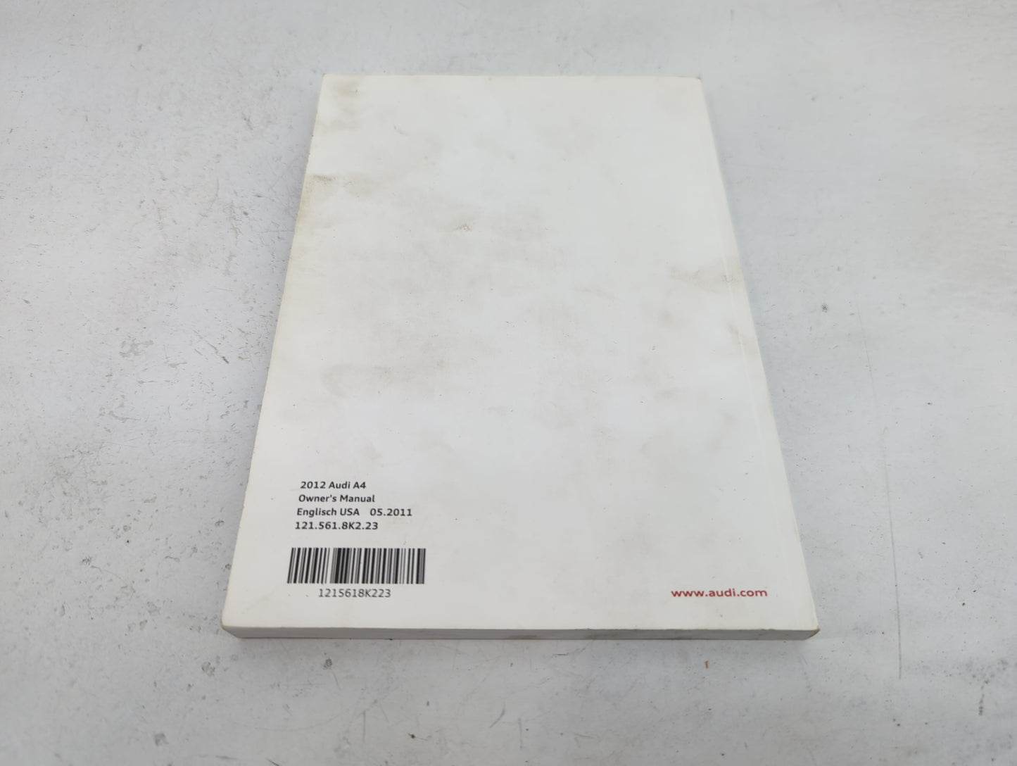 2012 Audi A4 Owners Manual Book Guide P/N:121.561.8K2.23 1215618K223 OEM Used Auto Parts - Oemusedautoparts1.com