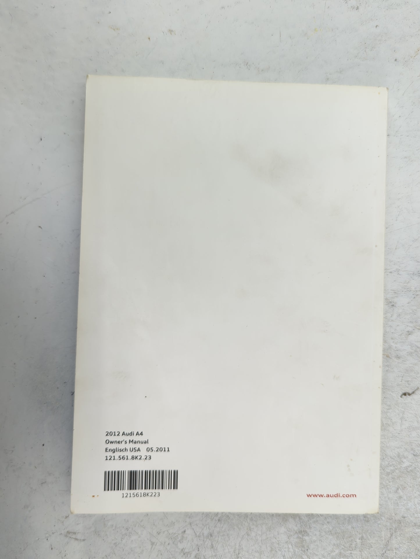 2012 Audi A4 Owners Manual Book Guide P/N:121.561.8K2.23 1215618K223, 112.562.860.21 OEM Used Auto Parts - Oemusedautoparts1