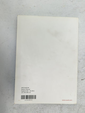 2012 Audi A4 Owners Manual Book Guide P/N:121.561.8K2.23 1215618K223, 112.562.860.21 OEM Used Auto Parts
