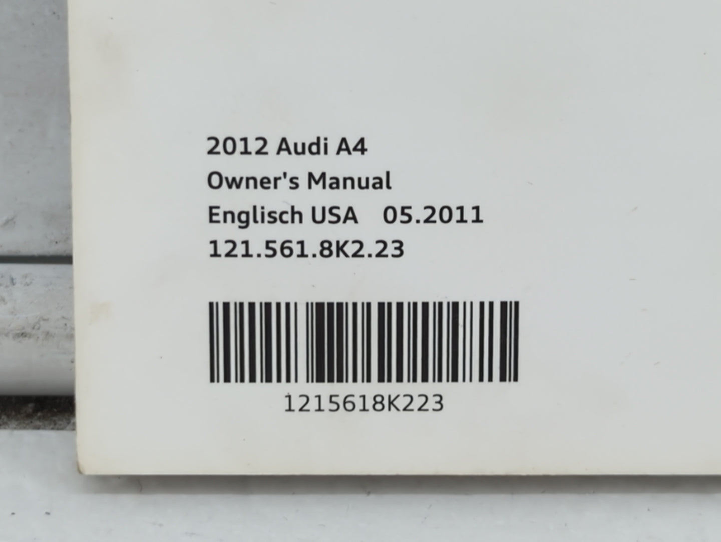 2012 Audi A4 Owners Manual Book Guide OEM Used Auto Parts - Oemusedautoparts1.com