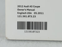 2012 Audi A5 Owners Manual Book Guide P/N:1215618T323 OEM Used Auto Parts - Oemusedautoparts1.com