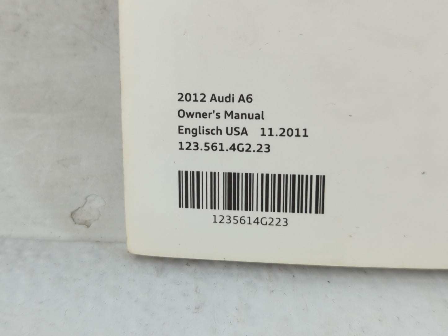 2012 Audi A6 Owners Manual Book Guide P/N:1235614G223 OEM Used Auto Parts - Oemusedautoparts1.com