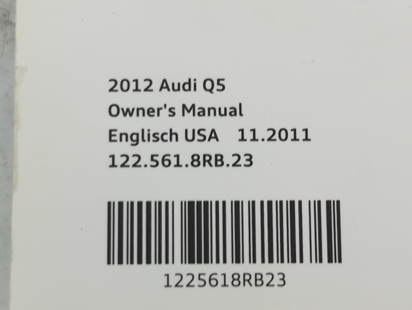 2012 Audi Q5 Owners Manual Book Guide P/N:122.561.8RB.23 1225618RB23 OEM Used Auto Parts - Oemusedautoparts1.com