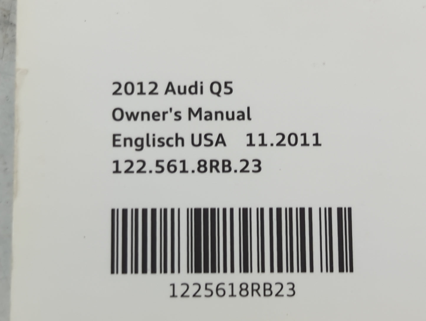 2012 Audi Q5 Owners Manual Book Guide P/N:122.561.8RB.23 1225618RB23 OEM Used Auto Parts - Oemusedautoparts1.com