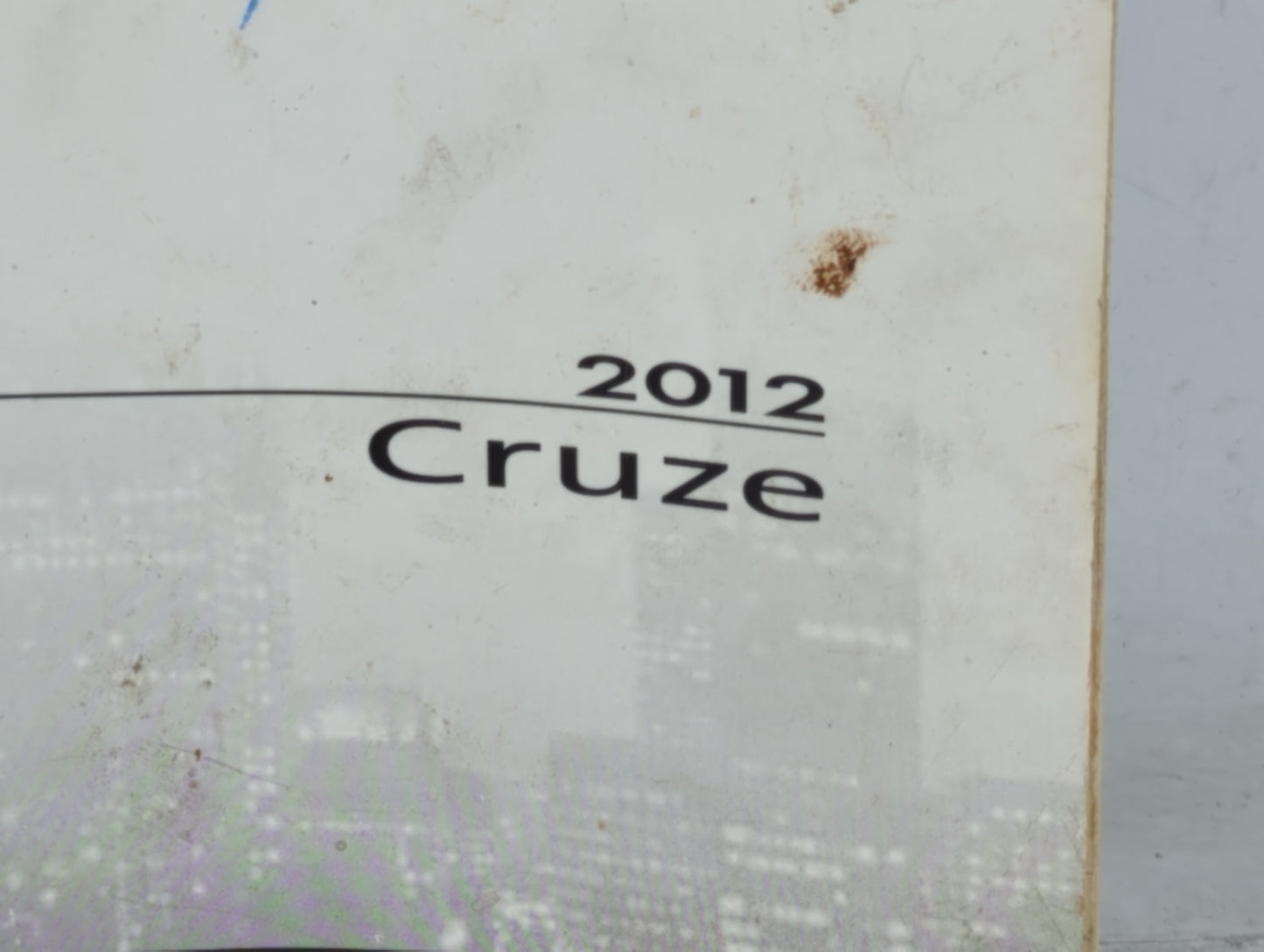 2012 Chevrolet Cruze Owners Manual Book Guide P/N:20935335 B OEM Used Auto Parts - Oemusedautoparts1.com