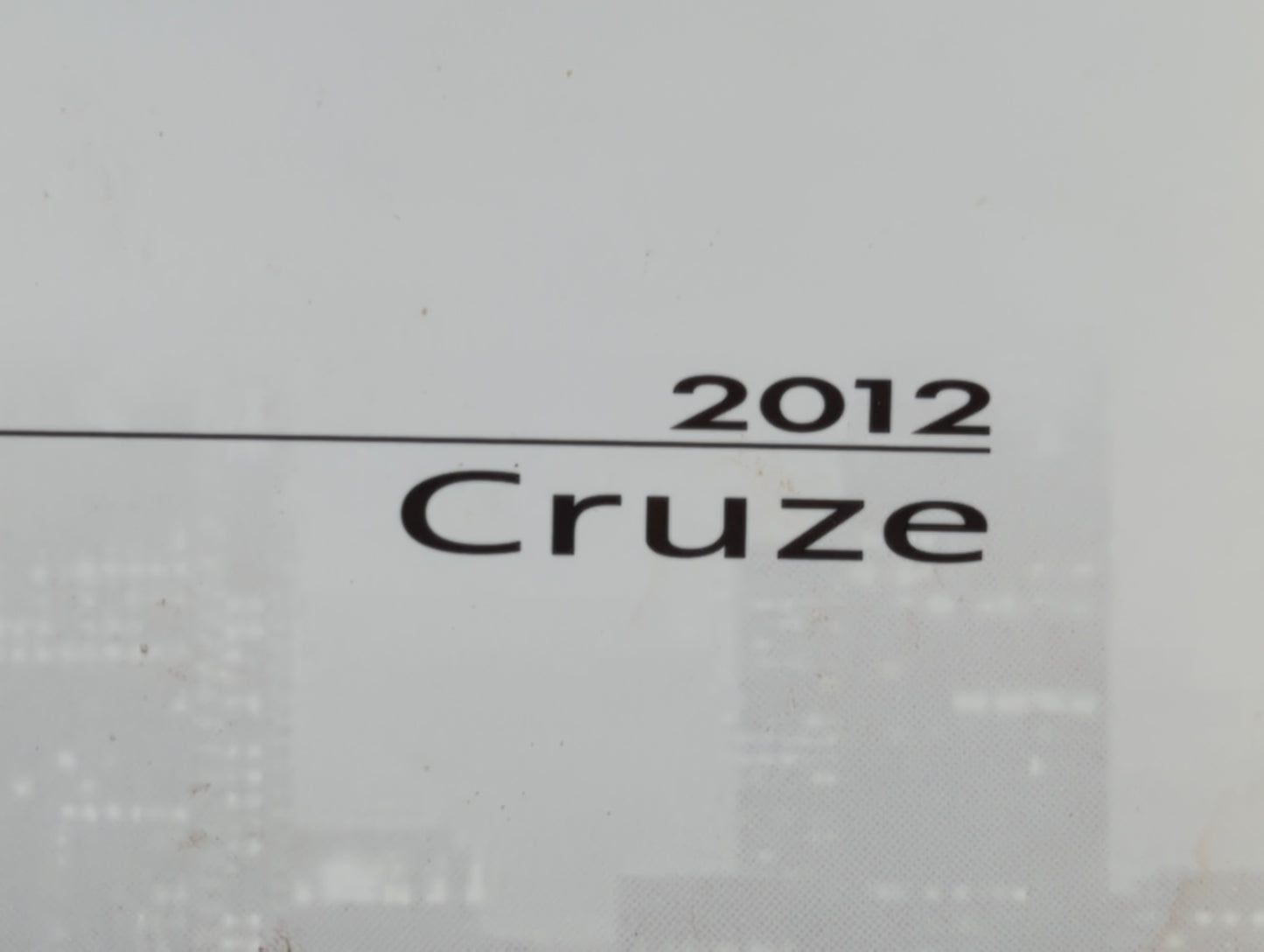 2012 Chevrolet Cruze Owners Manual Book Guide P/N:20935335 A OEM Used Auto Parts - Oemusedautoparts1.com